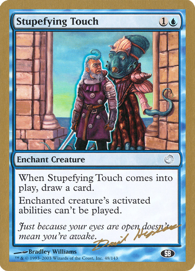 Stupefying Touch (Dave Humpherys) (SB) [World Championship Decks 2003] | Good Games Adelaide SA