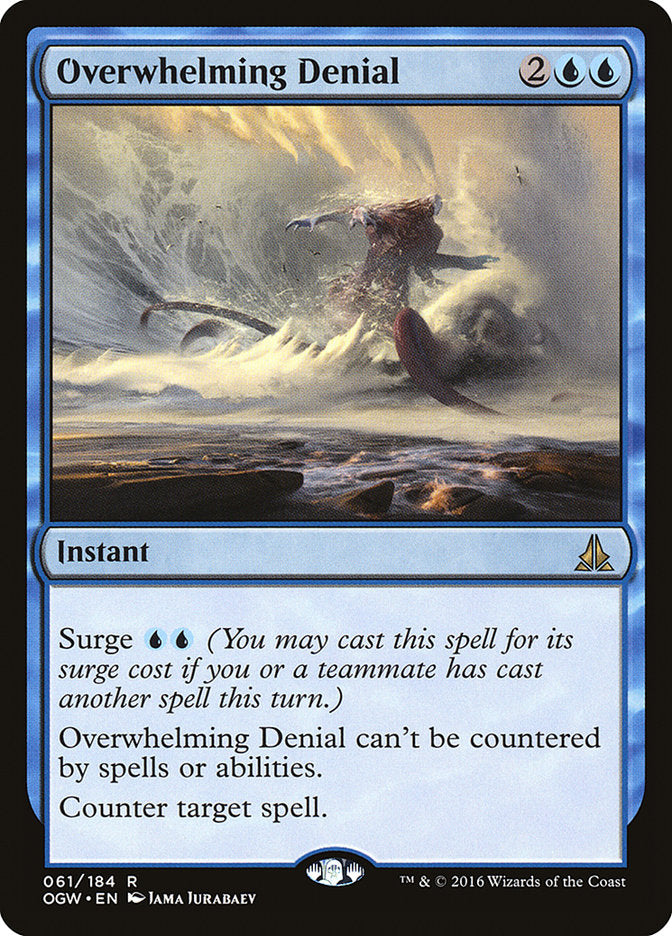 Overwhelming Denial 61 (Oath of the Gatewatch)  | Good Games Adelaide SA