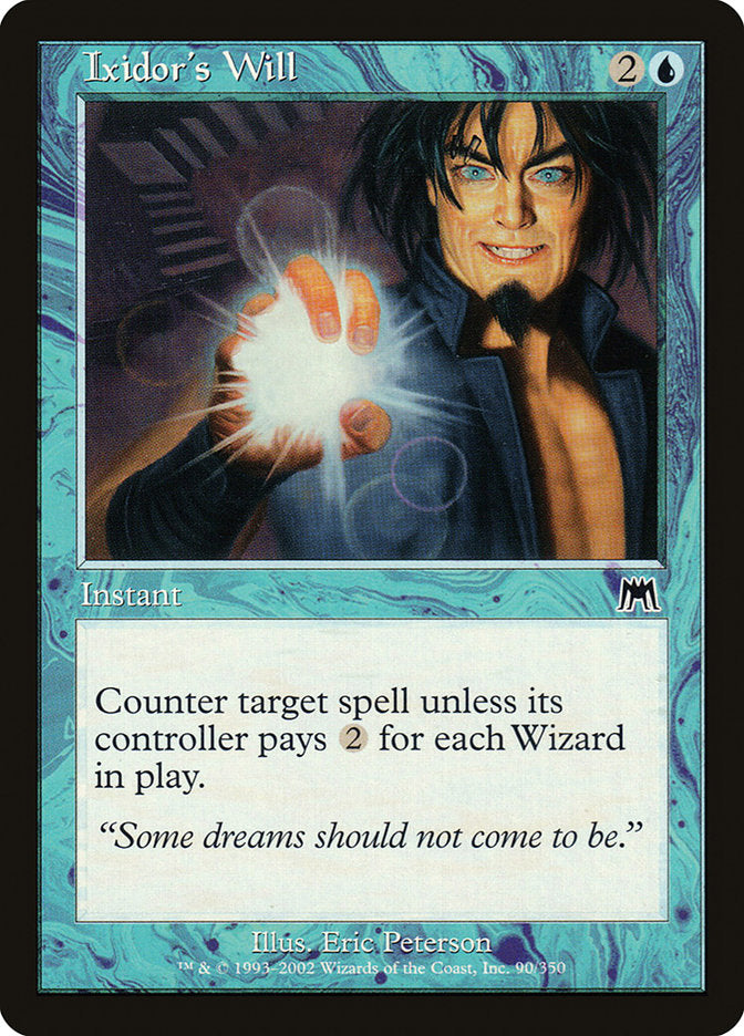 Ixidor's Will 90 (Onslaught)  - Foil | Good Games Adelaide SA