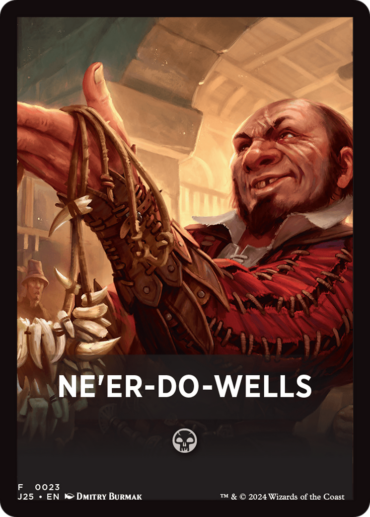 Ne'er-Do-Wells Theme Card [Foundations Jumpstart Front Cards] | Good Games Adelaide SA