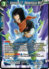 Android 17, Rebellious Will (BT17-046) [Ultimate Squad] | Good Games Adelaide SA