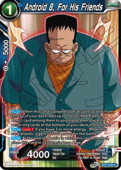 Android 8, For His Friends (BT17-045) [Ultimate Squad] | Good Games Adelaide SA