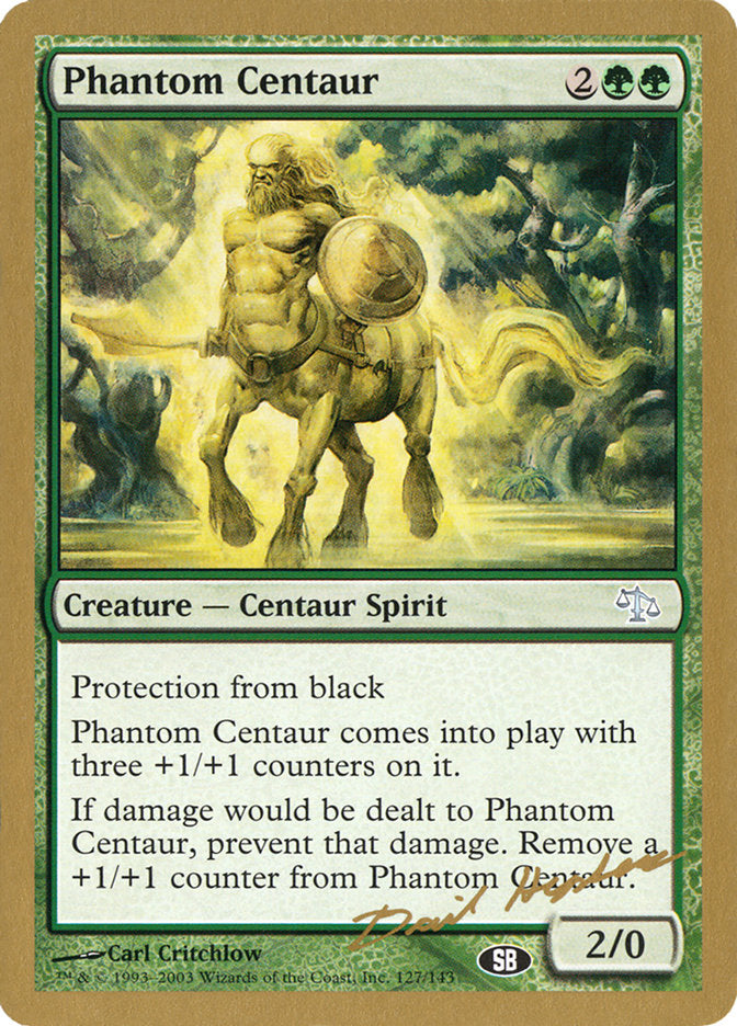 Phantom Centaur (Dave Humpherys) (SB) [World Championship Decks 2003] | Good Games Adelaide SA