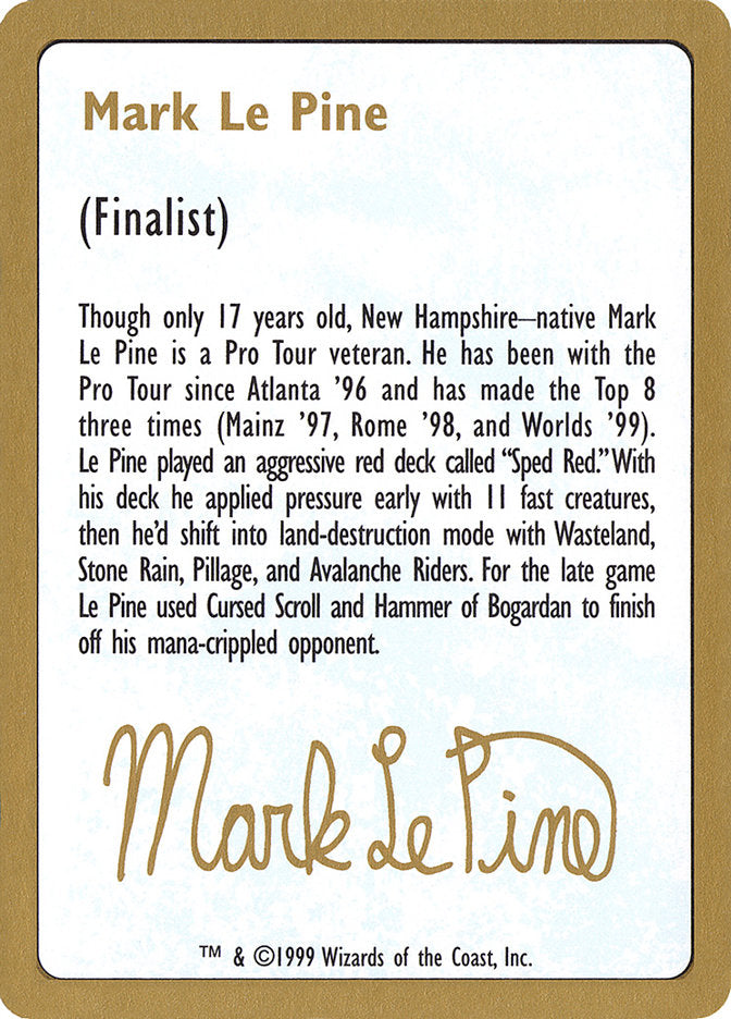 Mark Le Pine Bio [World Championship Decks 1999] | Good Games Adelaide SA