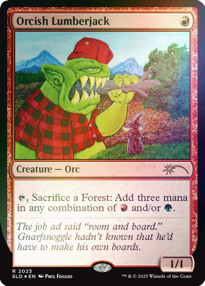 Orcish Lumberjack 2025 Rainbow Foil 2025 (Secret Lair Drop Series)  - Foil | Good Games Adelaide SA