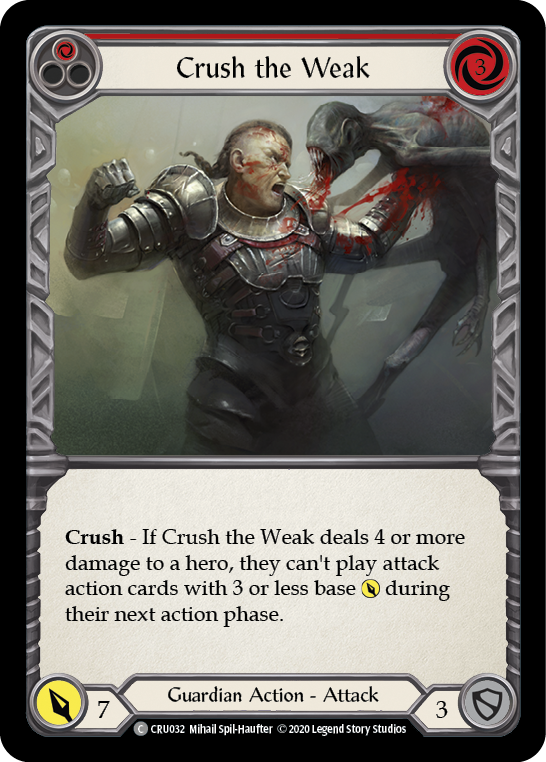 Crush the Weak (Red) [CRU032] 1st Edition Rainbow Foil | Good Games Adelaide SA