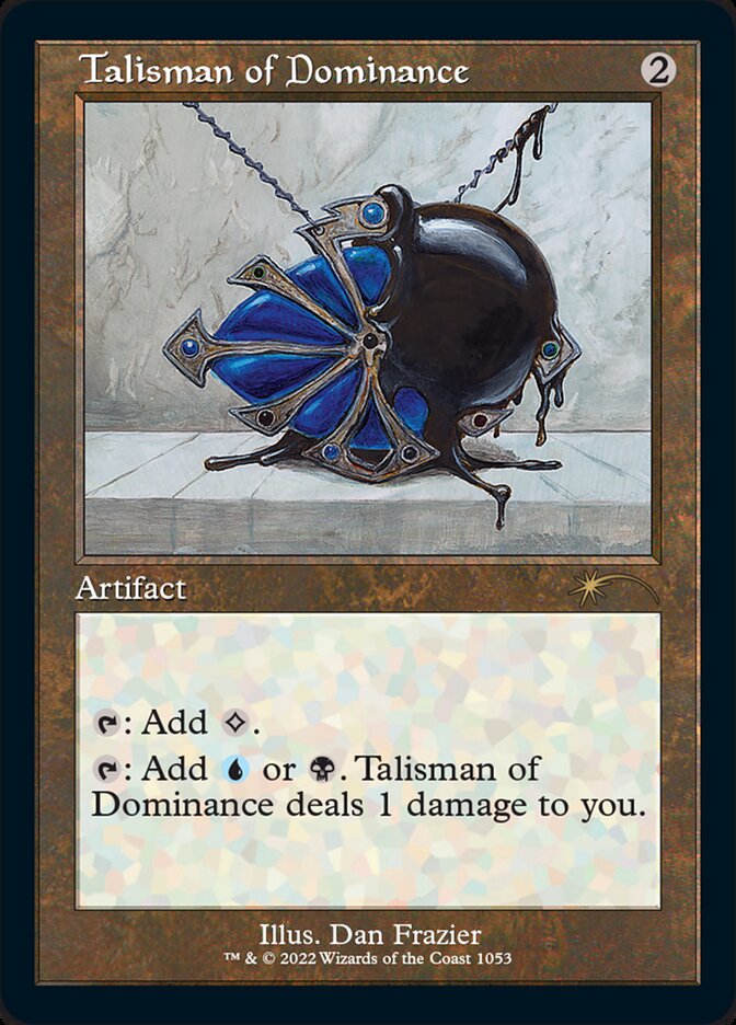 Talisman of Dominance (Foil Etched) [Secret Lair Drop Series] | Good Games Adelaide SA