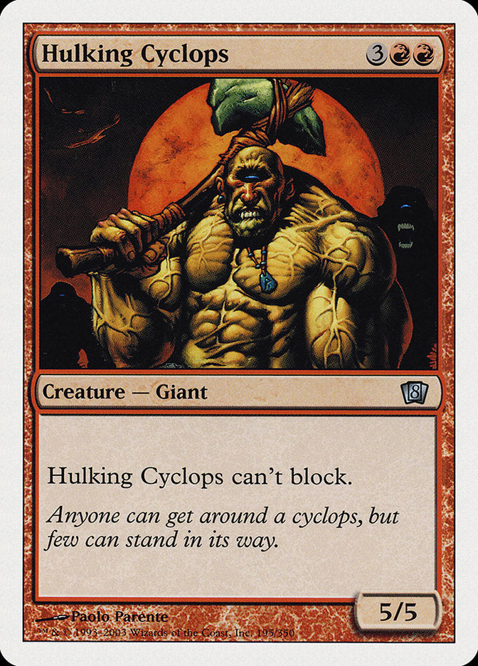 Hulking Cyclops 195 (8th Edition)  | Good Games Adelaide SA