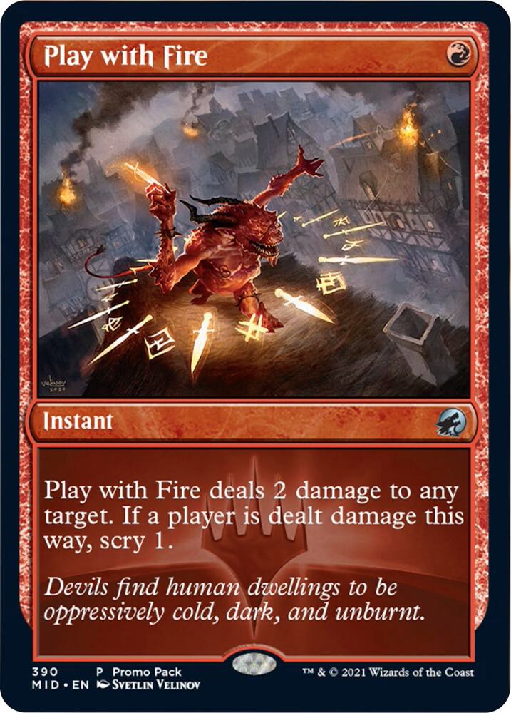 Play with Fire 390 (Promo Pack: Innistrad: Midnight Hunt)  - Foil | Good Games Adelaide SA