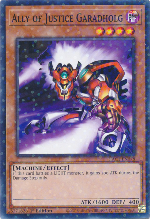 Ally of Justice Garadholg (Duel Terminal) [HAC1-EN078] Common | Good Games Adelaide SA