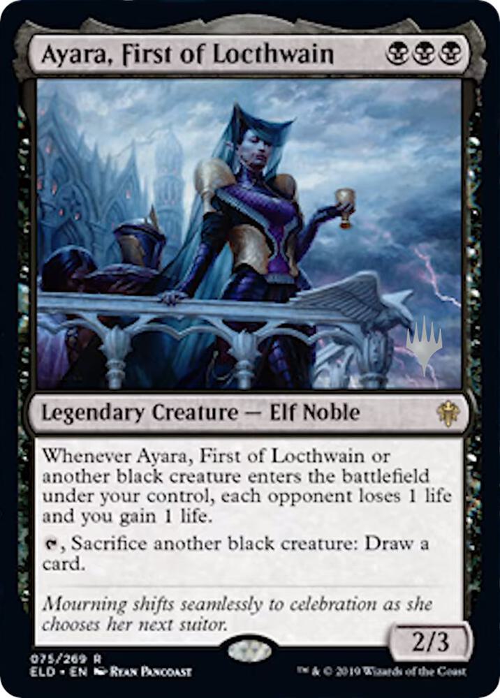 Ayara First of Locthwain 75 (Promo Pack: Throne of Eldraine)  - Foil | Good Games Adelaide SA