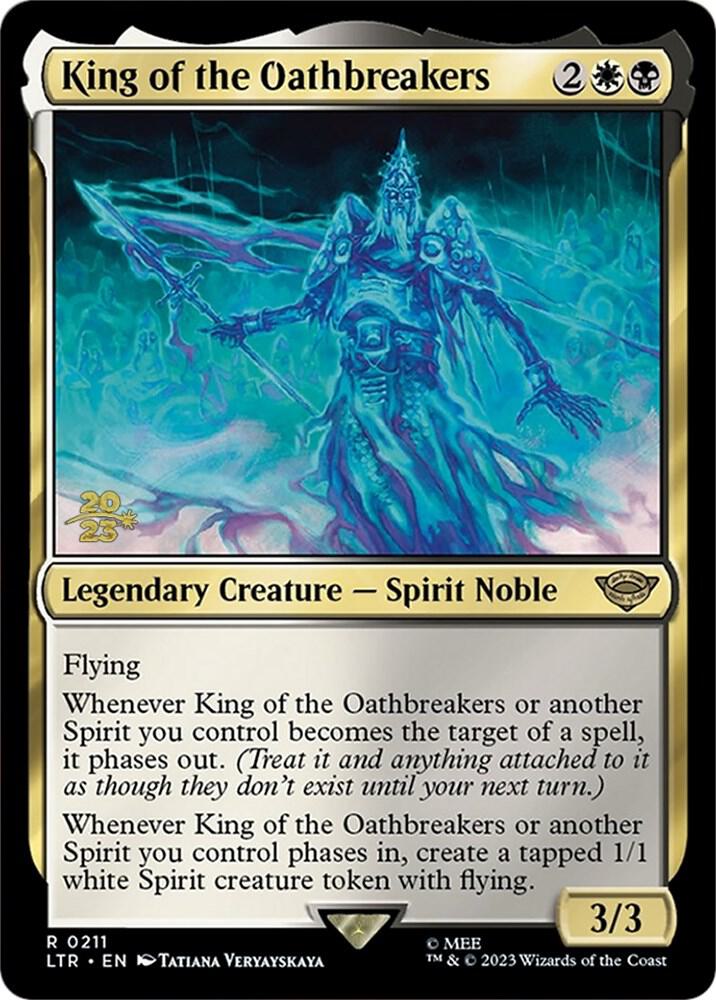 King of the Oathbreakers 211 (Prerelease Cards)  - Foil | Good Games Adelaide SA