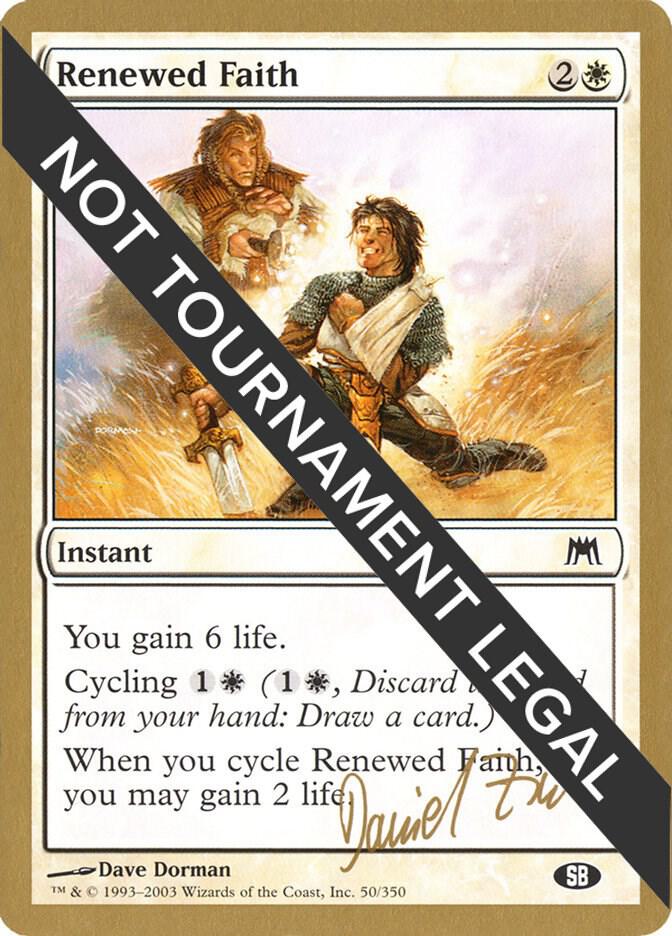 Renewed Faith 2003 Daniel Zink ONS SB dz50sb/142 (World Championship Decks)  | Good Games Adelaide SA