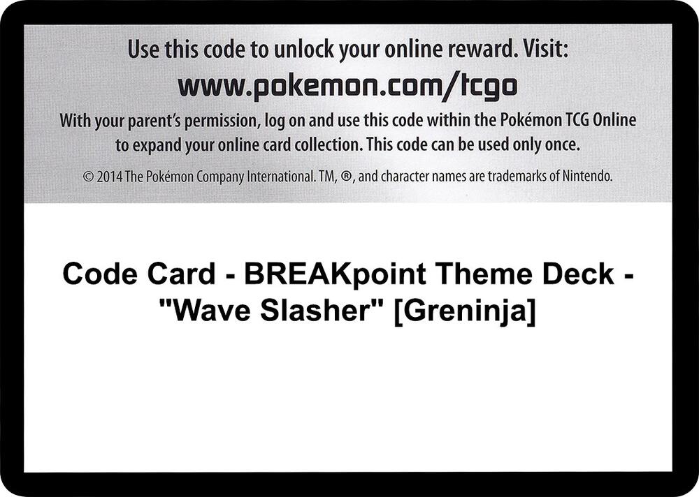 Code Card BREAKpoint Theme Deck Wave Slasher Greninja  (XY - BREAKpoint)  | Good Games Adelaide SA