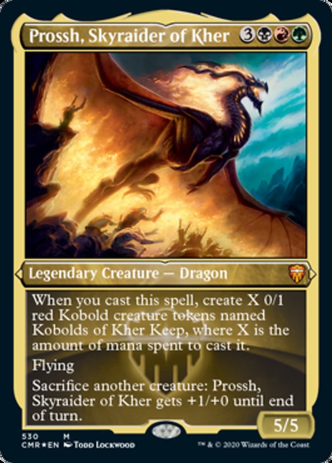 Prossh, Skyraider of Kher (Etched Foil) [Commander Legends] | Good Games Adelaide SA