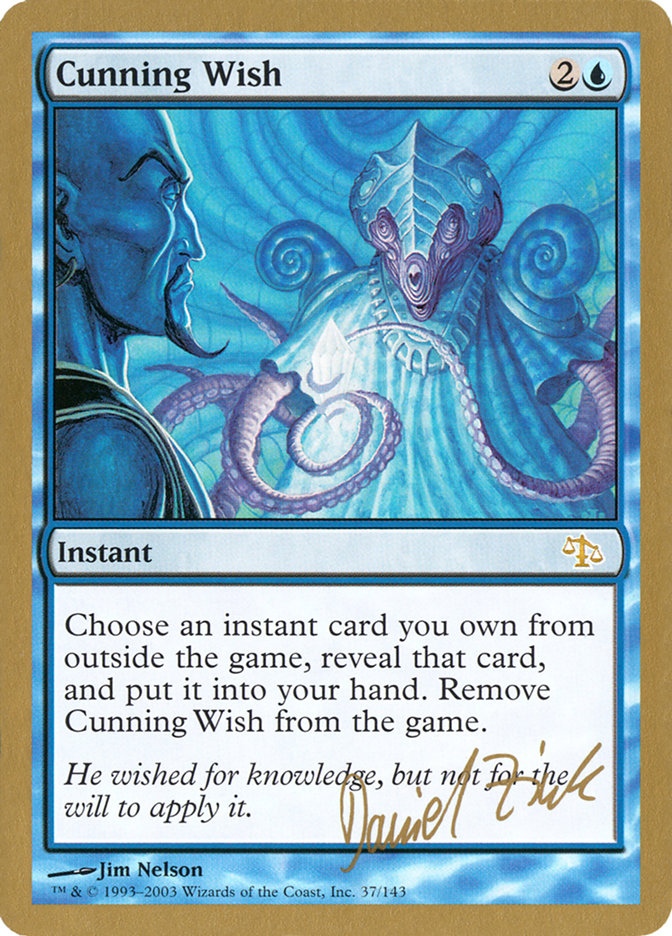 Cunning Wish (Daniel Zink) [World Championship Decks 2003] | Good Games Adelaide SA