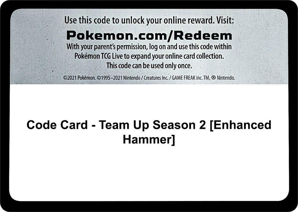 Code Card Team Up Season 2 Enhanced Hammer  (SM - Team Up)  | Good Games Adelaide SA