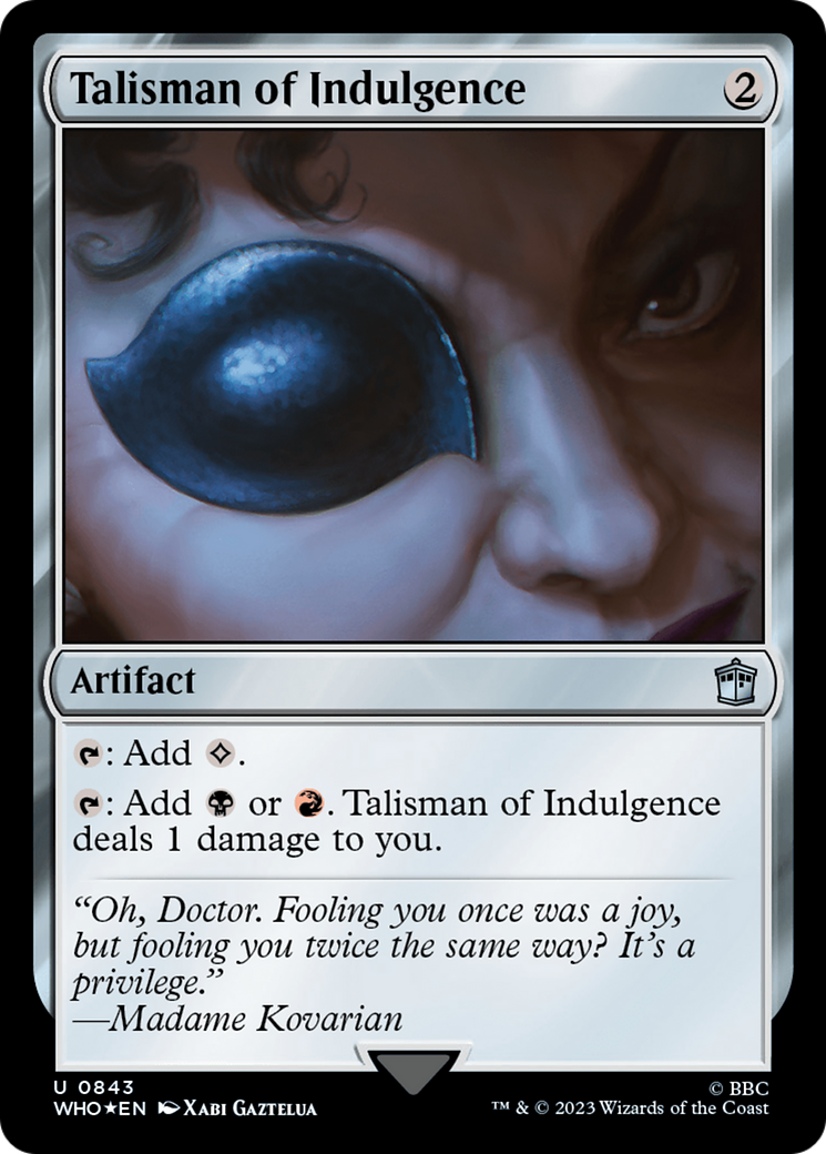 Talisman of Indulgence (Surge Foil) [Doctor Who] | Good Games Adelaide SA