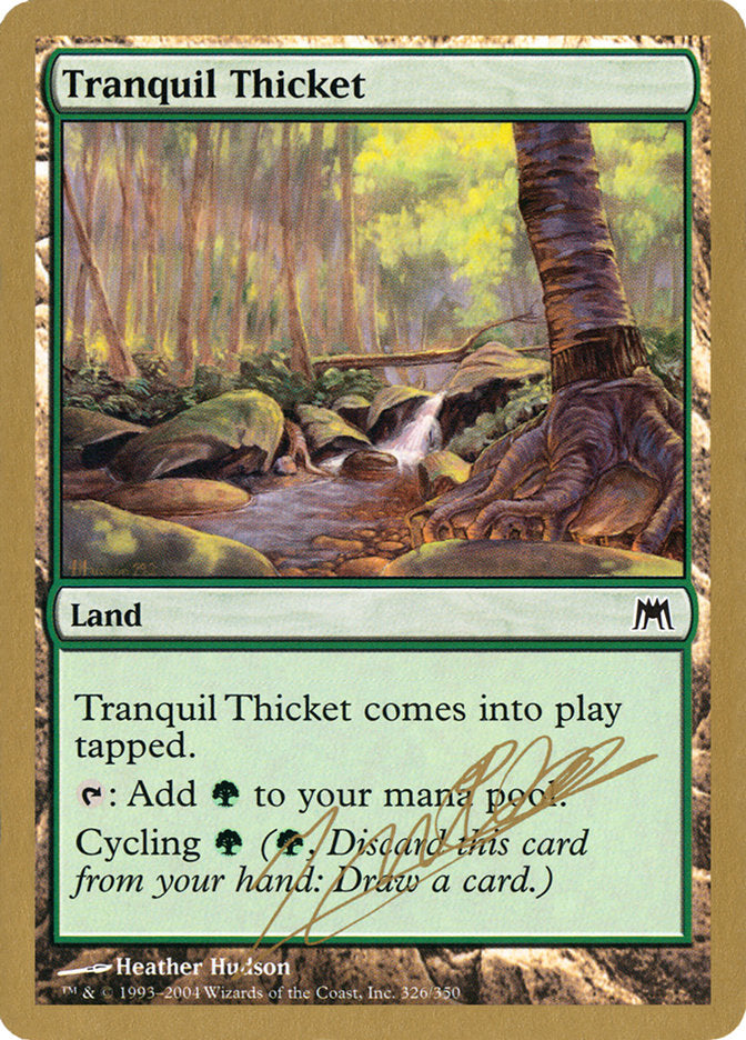 Tranquil Thicket (Julien Nuijten) [World Championship Decks 2004] | Good Games Adelaide SA