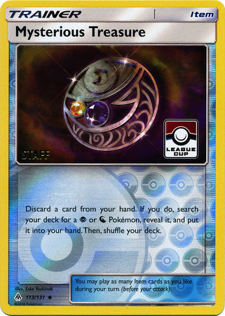 Mysterious Treasure (113/131) (League Promo Staff) [Sun & Moon: Forbidden Light] | Good Games Adelaide SA