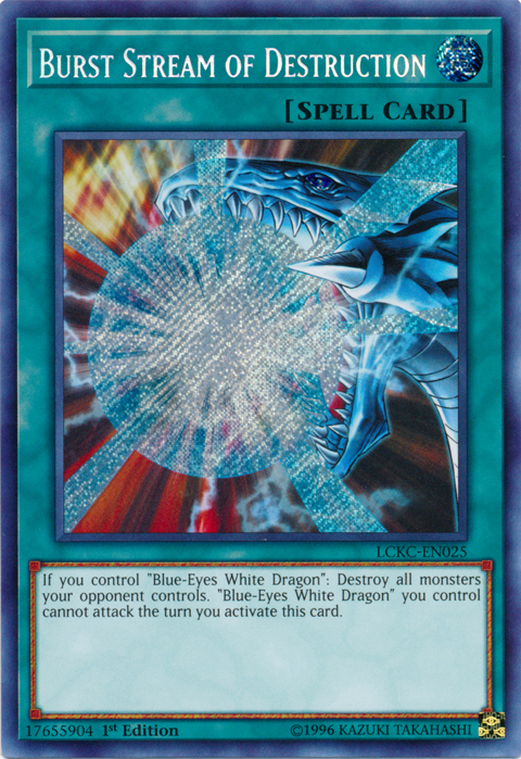 Burst Stream of Destruction [LCKC-EN025] Secret Rare | Good Games Adelaide SA