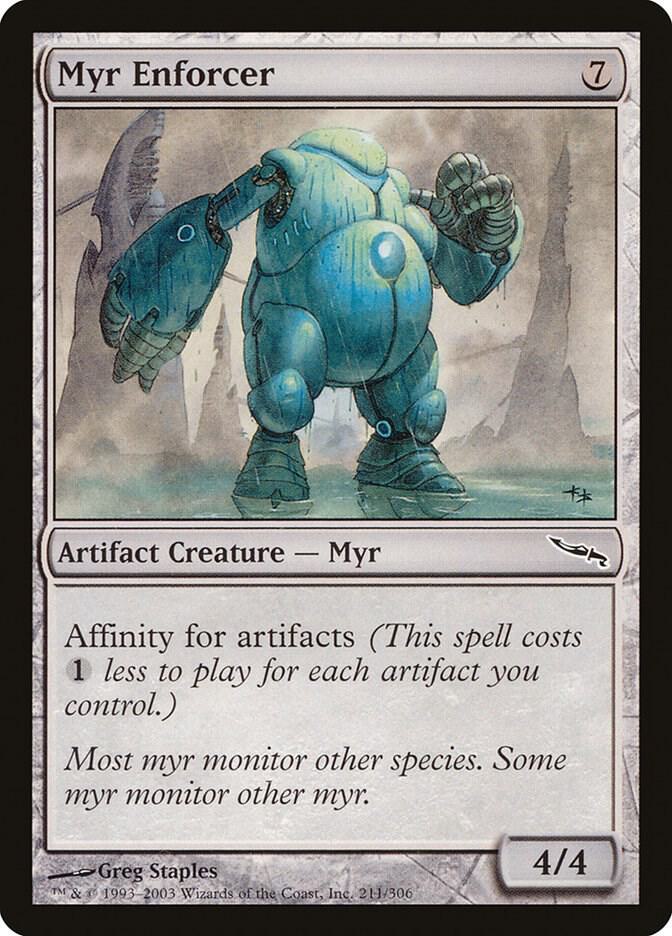 Myr Enforcer 211 (Mirrodin)  | Good Games Adelaide SA