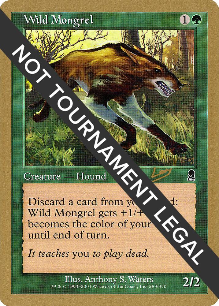 Wild Mongrel 2002 Raphael Levy ODY rl283/153 (World Championship Decks)  | Good Games Adelaide SA