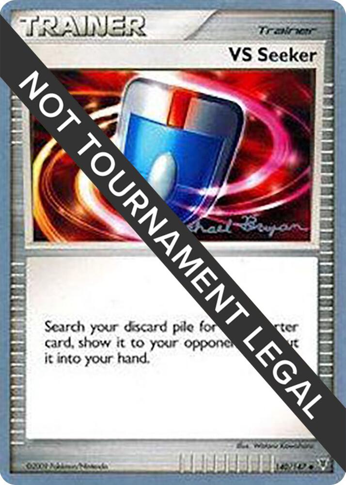 VS Seeker 2010 Mychael Bryan 140/147 (World Championship Decks)  | Good Games Adelaide SA