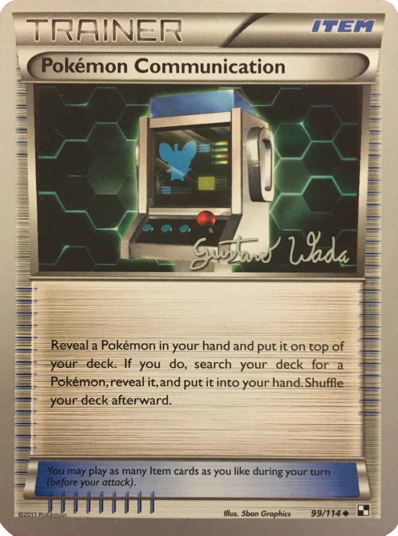 Pokemon Communication (99/114) (Megazone - Gustavo Wada) [World Championships 2011] | Good Games Adelaide SA